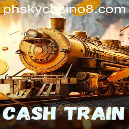Explore the Exciting World of CashTrain at PH Sky Casino